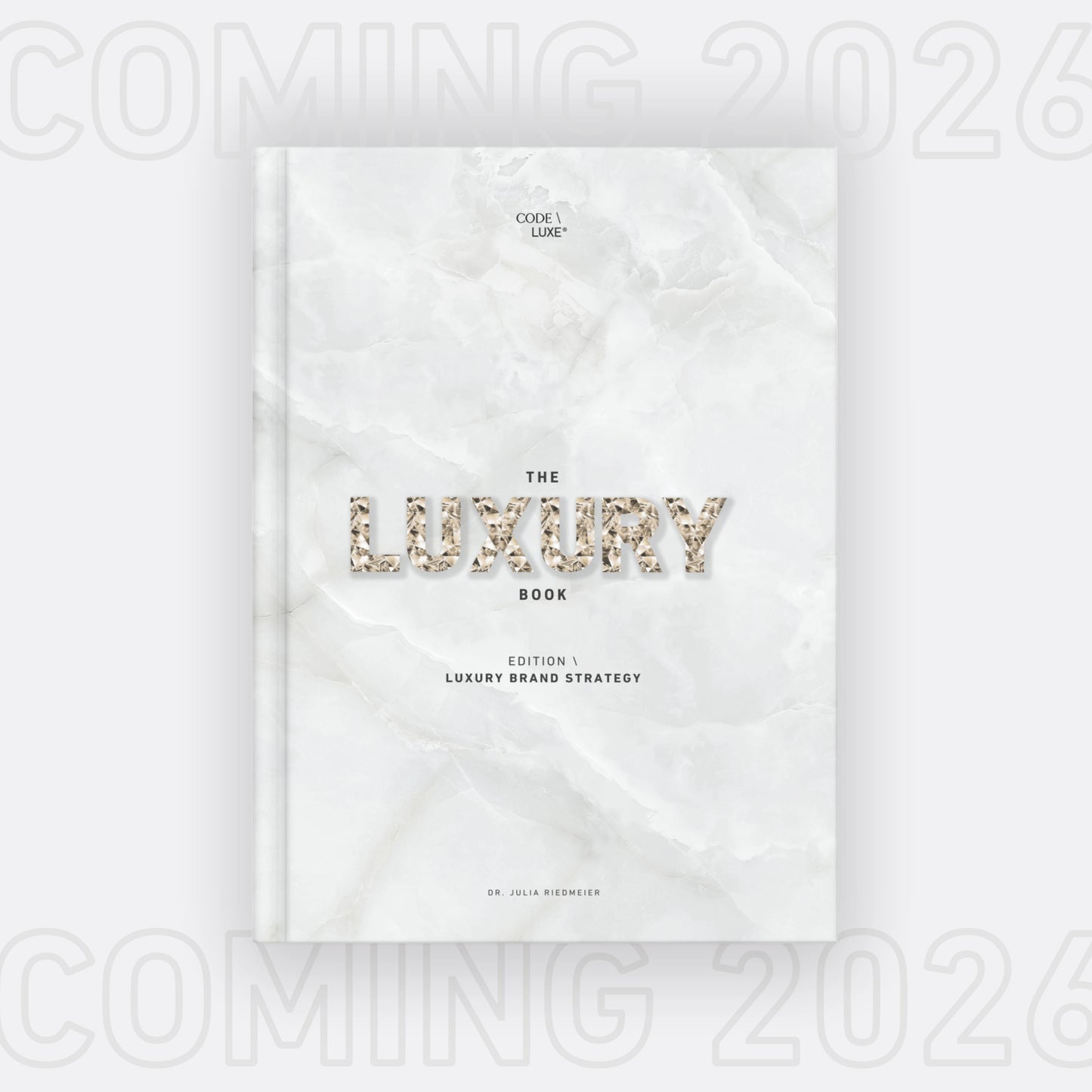 The Luxury Book \ Edition "Luxury Brand Strategy" (January 2026)