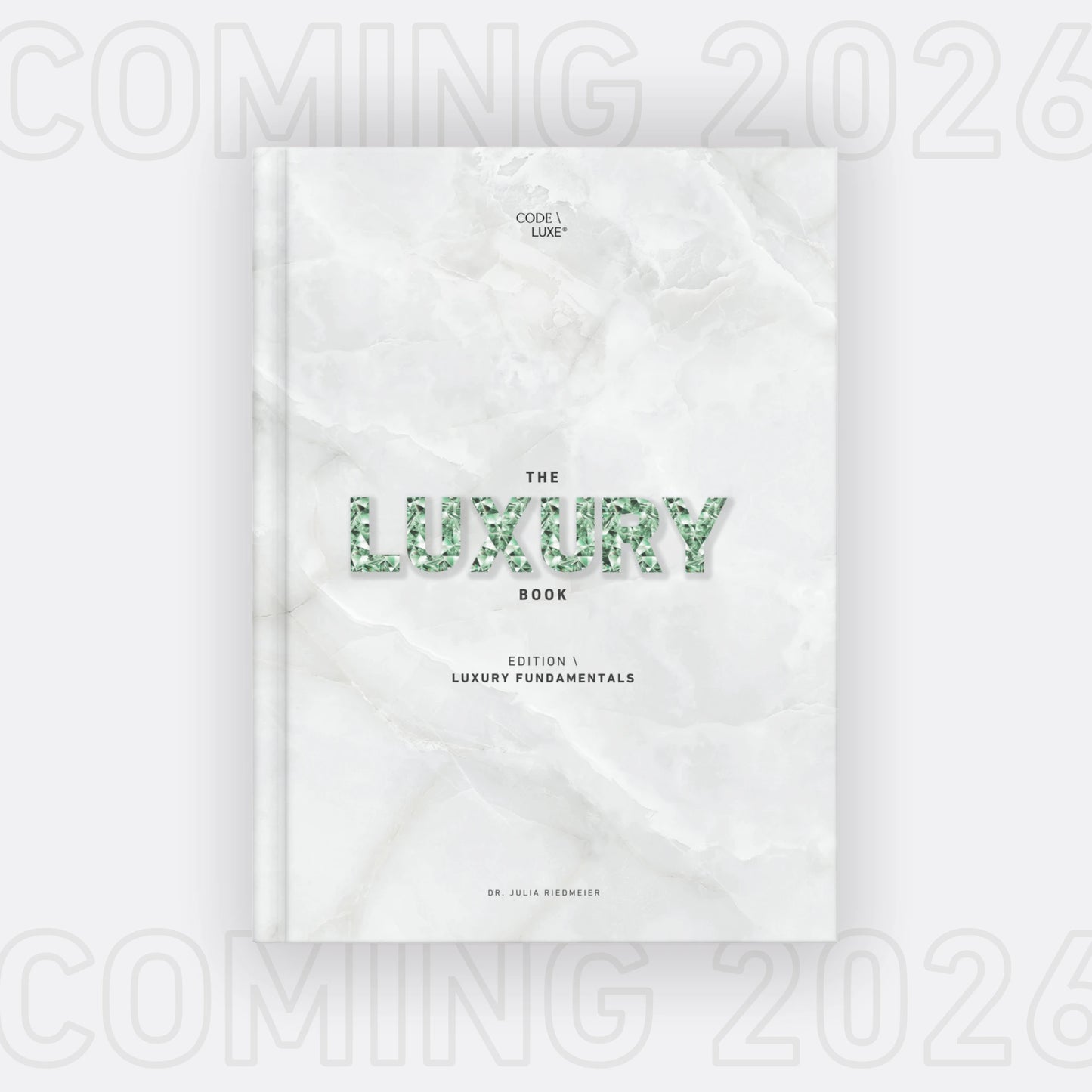 The Luxury Book \ Edition "Luxury Fundamentals" (2026)