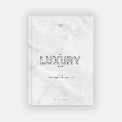 The Luxury Book \ Edition "The Luxury Retail Strategy"