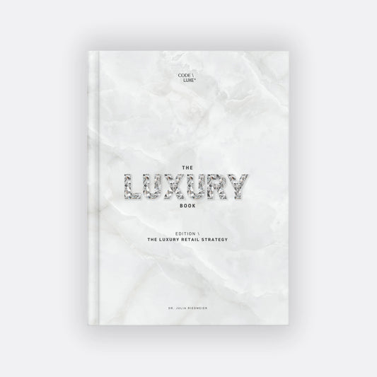 The Luxury Book \ Edition "The Luxury Retail Strategy"