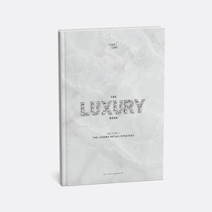 The Luxury Book \ Edition "The Luxury Retail Strategy"