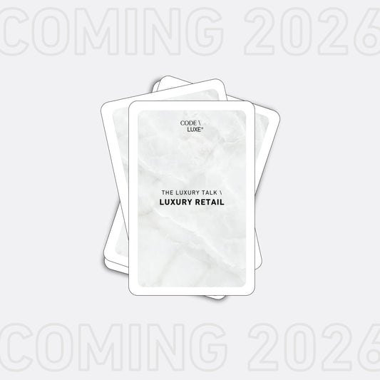 The Luxury Talk \ Edition "Luxury Retail"